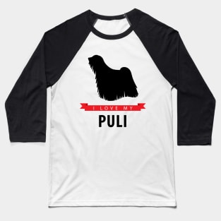 I Love My Puli Baseball T-Shirt